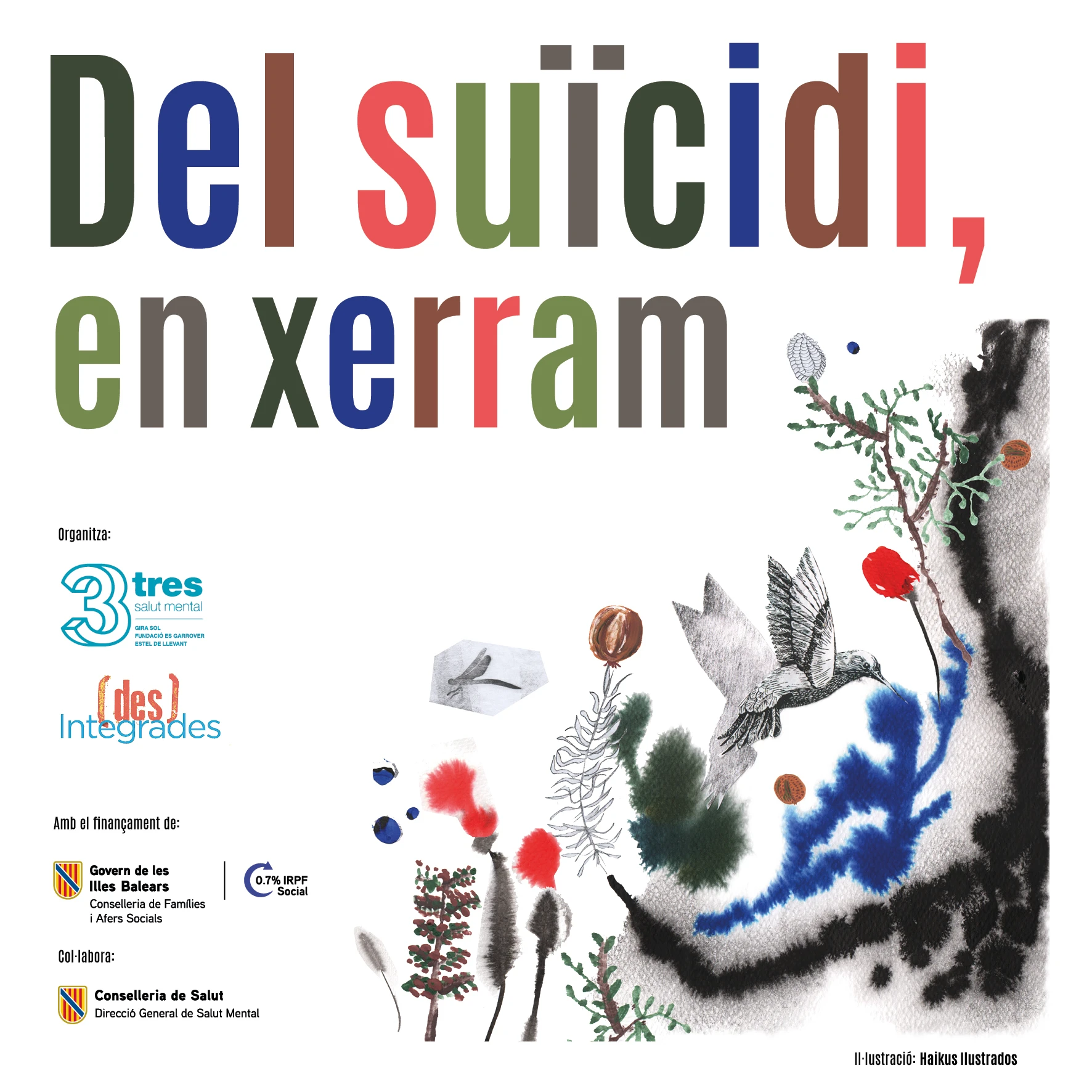 3 Salut Mental posa en marxa la campanya de sensibilització “del suïcidi, en xerram”