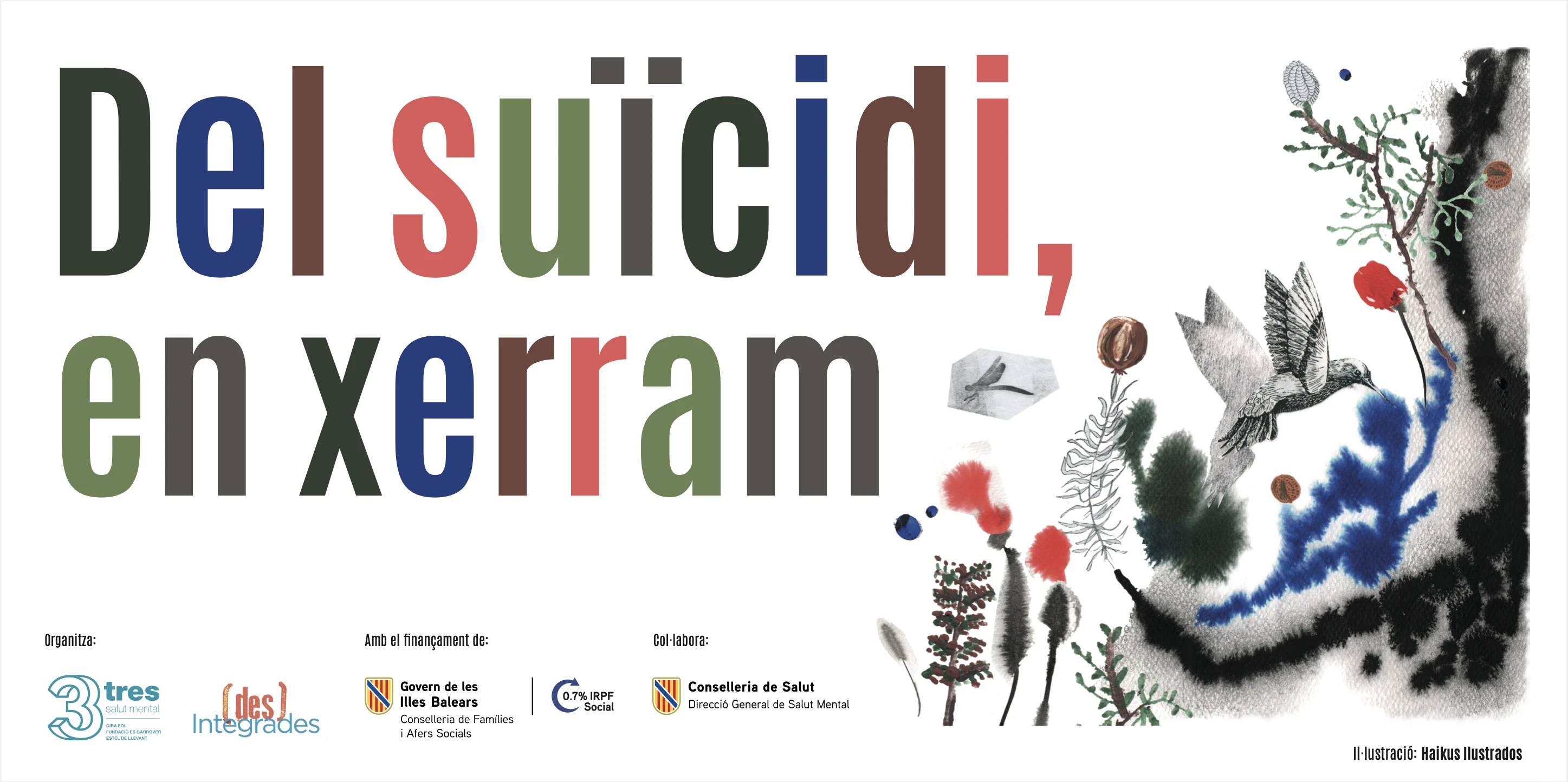 3 Salut Mental posa en marxa la campanya de sensibilització “del suïcidi, en xerram”